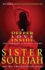 Deeper Love Inside - The Porsche Santiaga Story (Paperback) - Sister Souljah Photo