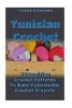 Tunisian Crochet - 20 Inspiring Crochet Patterns to Make Fashionable Crochet Projects: (Crochet for the Home, Crochet in One Day, Crochet Patterns for Beginners) (Paperback) - Carol OConnor Photo