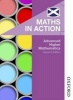 Maths in Action: Advanced Higher Mathematics (Paperback, 2nd Revised edition) - Edward Mullan Photo