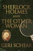 Sherlock Holmes and the Other Woman (Paperback) - Geri Schear Photo