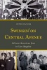 Swingin' on Central Avenue - African American Jazz in Los Angeles (Hardcover) - Peter Vacher Photo