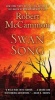 Swan Song (Paperback) - Robert McCammon Photo