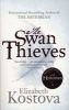 The Swan Thieves (Paperback) - Elizabeth Kostova Photo