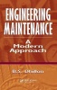 Engineering Maintenance - A Modern Approach (Hardcover) - B S Dhillon Photo