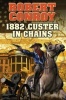 1882 - Custer in Chains (Book) - Robert Conroy Photo