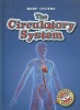 The Circulatory System (Hardcover) - Kay Manolis Photo