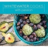 Whitewater Cooks with Passion (Paperback) - Shelley Adams Photo