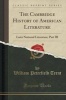 The Cambridge History of American Literature - Later National Literature; Part III (Classic Reprint) (Paperback) - William Peterfield Trent Photo