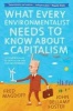 What Every Environmentalist Needs to Know About Capitalism (Hardcover, New) - John Bellamy Foster Photo