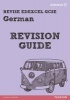 REVISE Edexcel: Edexcel GCSE German Revision Guide (Paperback) - Harriette Lanzer Photo