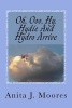 Oh, Ooo, Hy, Hydie and Hydro Arrive - Airy Fairies Drop in with Hydro Molecule (Paperback) - Anita J Moores Photo