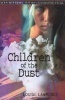 Children of the Dust (Paperback, New Ed) - Louise Lawrence Photo