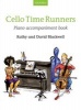 Cello Time Runners Piano Accompaniment Book - Piano Part (Sheet music) - Kathy Blackwell Photo