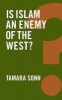 Is Islam an Enemy of the West? (Paperback) - Tamara Sonn Photo