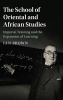 The School of Oriental and African Studies - Imperial Training and the Expansion of Learning (Hardcover) - Ian Brown Photo