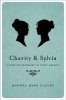 Charity and Sylvia - A Same-Sex Marriage in Early America (Hardcover) - Rachel Hope Cleves Photo