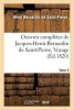 Oeuvres Completes de Jacques-Henri-Bernardin de Saint-Pierre, Voyage Tome 2 (French, Paperback) - Henri Bernardin De Saint Pierre Photo