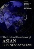 The Oxford Handbook of Asian Business Systems (Paperback) - Michael A Witt Photo