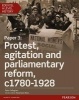 Edexcel A Level History, Paper 3: Protest, Agitation and Parliamentary Reform C1780-1928 Student Book + Activebook (Paperback) - Peter Callaghan Photo