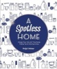 A Spotless Home - Change Your Life with Time-Saving Tidying Tips & Cleaning Cheats (Paperback) - Bridget Bodoano Photo