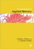 The Sage Handbook of Applied Memory (Hardcover, New) - Timothy J Perfect Photo