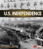 A Primary Source History of U.S. Independence (Hardcover) - Krystyna Poray Goddu Photo