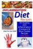 Inflammation Diet Recipes - 70 Healthy Anti Inflammatory Crockpot & Slow Cooker Recipes - Great for Gout Relief! (Paperback) - Cindy Myers Photo