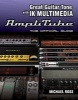 Great Guitar Tone with IK Multimedia Amplitube - The Official Guide (Paperback, International edition) - Michael Ross Photo