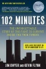 102 Minutes - The Unforgettable Story of the Fight to Survive Inside the Twin Towers (Hardcover, 2nd) - Jim Dwyer Photo