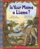 Is your mama a llama? (Paperback, 1st bookshelf ed) - Deborah Guarino Photo