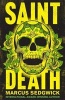 Saint Death (Hardcover) - Marcus Sedgwick Photo