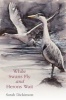 While Swans Fly and Herons Wait (Paperback) - Sarah Dickinson Photo