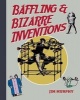 Baffling & Bizarre Inventions (Paperback) - Jim Murphy Photo