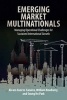 Emerging Market Multinationals - Managing Operational Challenges for Sustained International Growth (Paperback) - Alvaro Cuervo Cazurra Photo