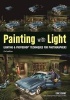 Painting with Light - Lighting & Photoshop Techniques for Photographers, 2nd Ed. (Paperback) - Eric Curry Photo