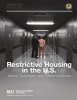 Restrictive Housing in the U.S. Issues, Challenges, and Future Directions Issues, Challenges, and Future Directions (Paperback) - US Department of Justice Photo