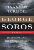 Financial Turmoil in Europe and the United States - Essays (Hardcover) - George Soros Photo