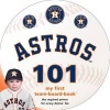 Houston Astros 101 (Board book) - Brad M Epstein Photo