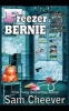 Freezer Bernie (Paperback) - Sam Cheever Photo