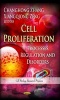 Cell Proliferation - Processes, Regulation and Disorders (Hardcover) - Changhong Zhang Photo