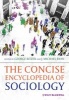 The Concise Encyclopedia of Sociology (Paperback) - George Ritzer Photo