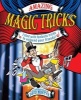 Amazing Magic Tricks - Filled with Fantastic Tricks to Astound Your Friends! (Paperback) - David Mostyn Photo