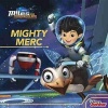 Miles from Tomorrowland Mighty Merc (Paperback) - Disney Book Group Photo