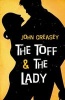 The Toff and the Lady (Paperback, New edition) - John Creasey Photo