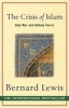 The Crisis of Islam - Holy War and Unholy Terror (Paperback, New Ed) - Bernard Lewis Photo