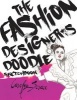 The Fashion Designer's Doodle Sketchbook (Paperback) - Carolyn Scrace Photo