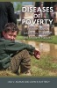 Diseases of Poverty - Epidemiology, Infectious Diseases, and Modern Plagues (Paperback) - Lisa V Adams Photo