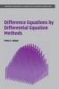 Difference Equations by Differential Equation Methods (Hardcover) - Peter E Hydon Photo