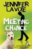 Meeting Chance (Paperback) - Jennifer Lavoie Photo