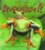 What is an Amphibian? (Paperback) - Bobbie Kalman Photo